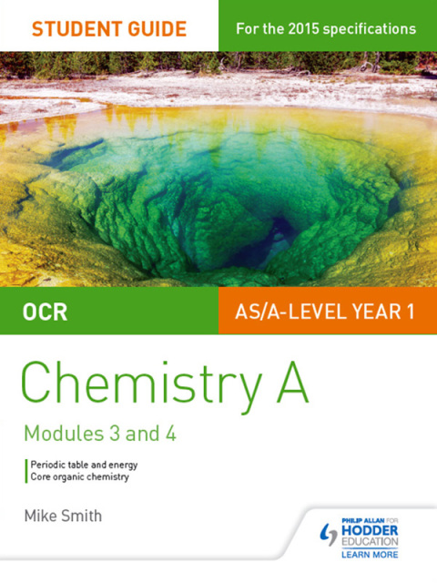 Cover image for book OCR AS/A Level Chemistry A Student Guide: Modules 3 and 4