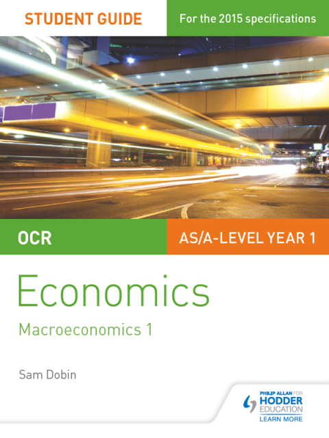 Cover image for book OCR Economics Student Guide 2: Macroeconomics 1
