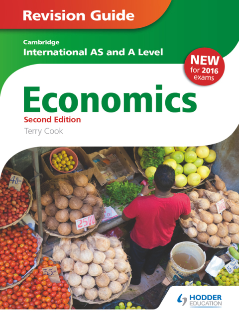 Cover image for book Cambridge International AS/A Level Economics Revision Guide second edition