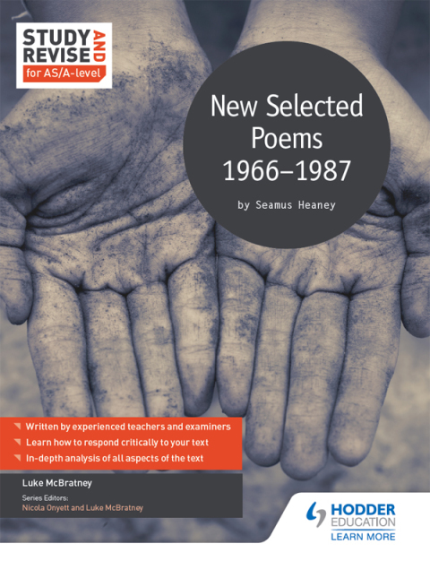 Cover image for book Study and Revise for AS/A-level: Seamus Heaney: New Selected Poems, 1966-1987