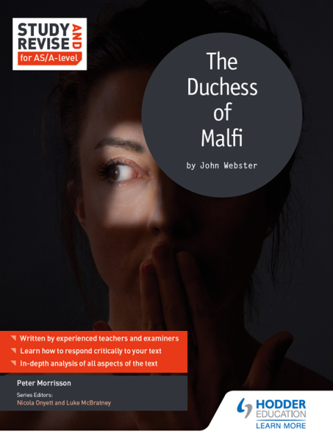 Cover image for book Study and Revise for AS/A-level: The Duchess of Malfi