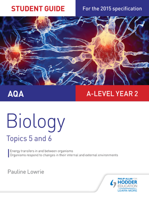 Cover image for book AQA AS/A-level Year 2 Biology Student Guide: Topics 5 and 6