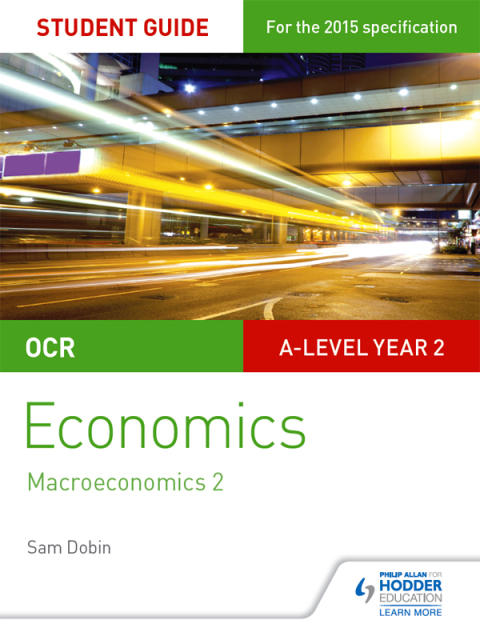 Cover image for book OCR A-level Economics Student Guide 4: Macroeconomics 2