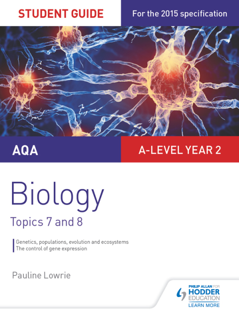 Cover image for book AQA AS/A-level Year 2 Biology Student Guide: Topics 7 and 8