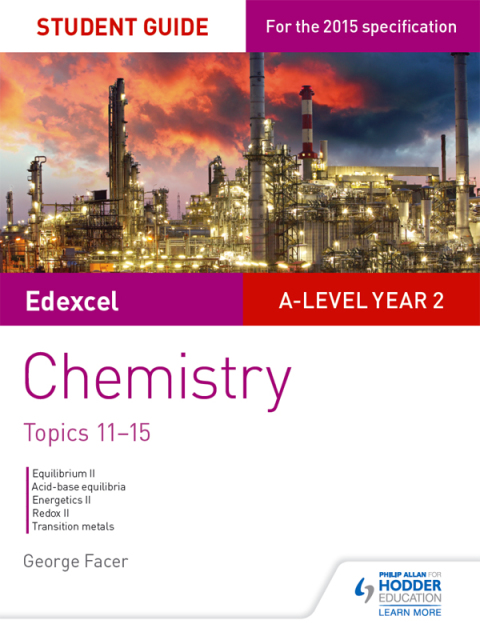 Cover image for book Edexcel A-level Year 2 Chemistry Student Guide: Topics 11-15