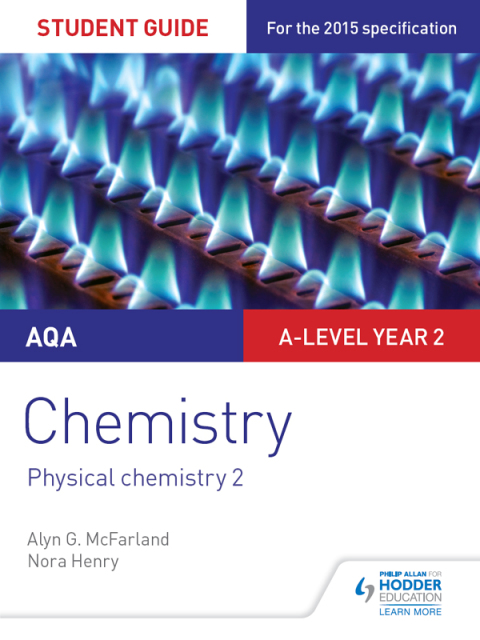 Cover image for book AQA A-level Year 2 Chemistry Student Guide: Physical chemistry 2