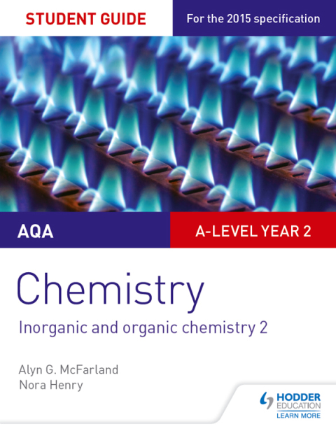 Cover image for book AQA A-level Year 2 Chemistry Student Guide: Inorganic and organic chemistry 2