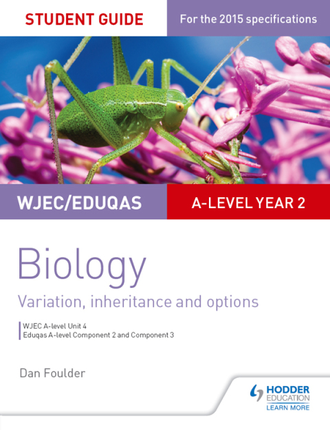 Cover image for book WJEC/Eduqas A-level Year 2 Biology Student Guide: Variation, Inheritance and Options