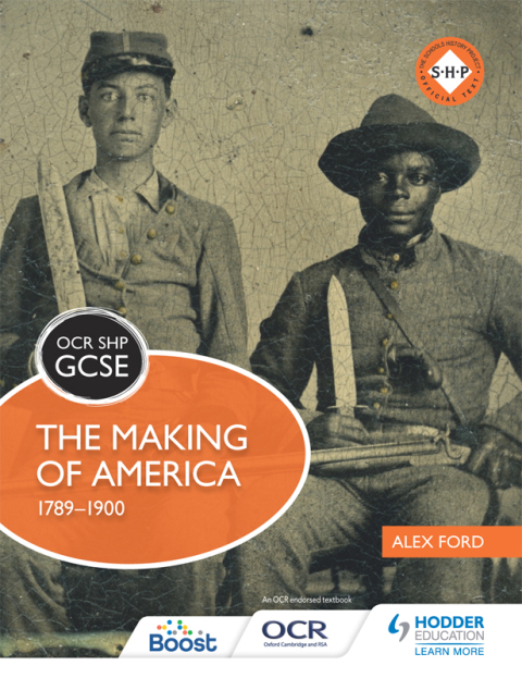 Cover image for book OCR GCSE History SHP: The Making of America 1789-1900