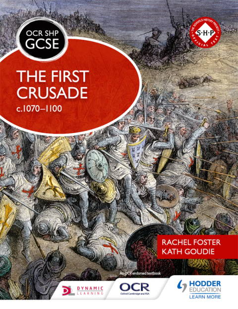 Cover image for book OCR GCSE History SHP: The First Crusade c1070-1100