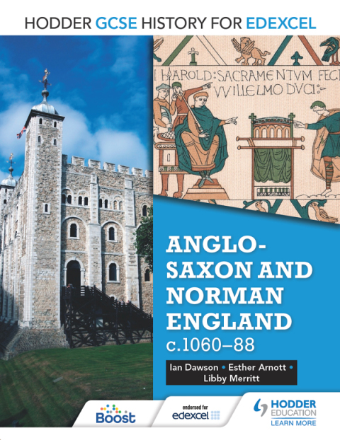 Cover image for book Hodder GCSE History for Edexcel: Anglo-Saxon and Norman England, c1060–88
