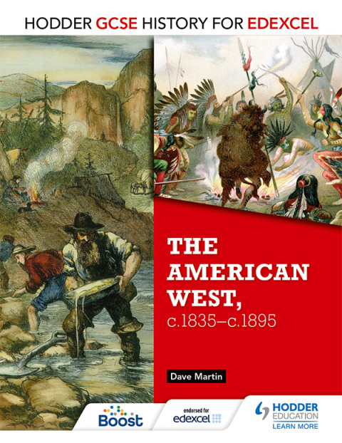 Cover image for book Hodder GCSE History for Edexcel: The American West, c.1835-c.1895