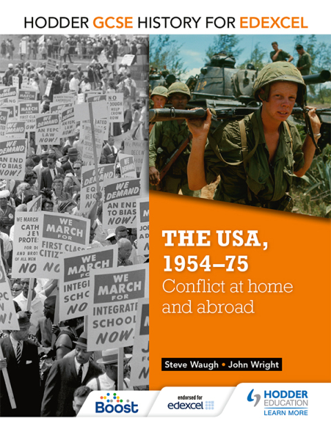 Cover image for book Hodder GCSE History for Edexcel: The USA, 1954-75: conflict at home and abroad