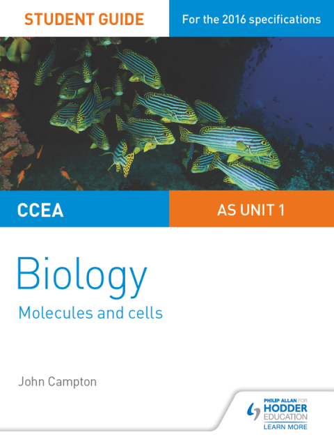 Cover image for book CCEA AS Unit 1 Biology Student Guide: Molecules and Cells