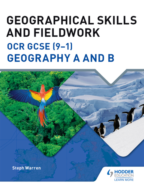 Cover image for book Geographical Skills and Fieldwork for OCR GCSE (9–1) Geography A and B