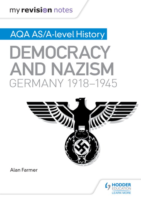 Cover image for book My Revision Notes: AQA AS/A-level History: Democracy and Nazism: Germany, 1918–1945