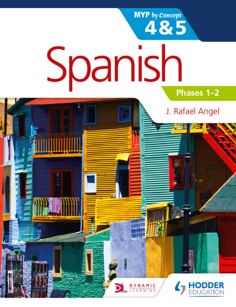Cover image for book Spanish for the IB MYP 4&5 Phases 1-2