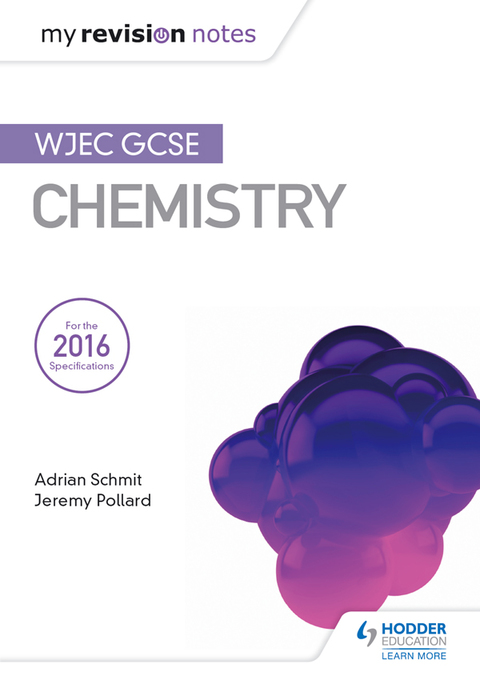 Cover image for book My Revision Notes: WJEC GCSE Chemistry