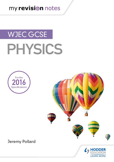 Cover image for book My Revision Notes: WJEC GCSE Physics
