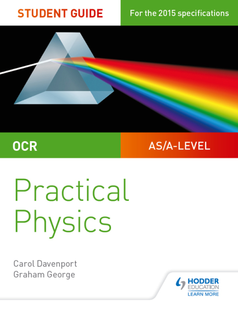 Cover image for book OCR A-level Physics Student Guide: Practical Physics