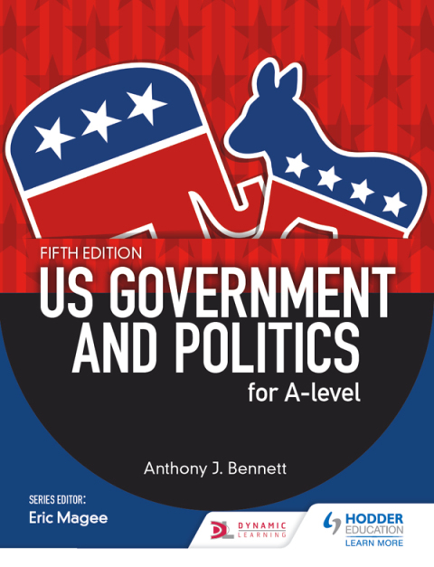 Cover image for book US Government and Politics for A-level Fifth Edition