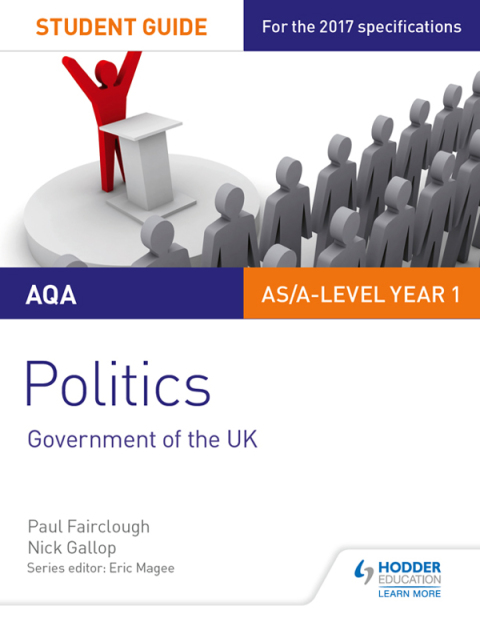 Cover image for book AQA AS/A-level Politics Student Guide 1: Government of the UK