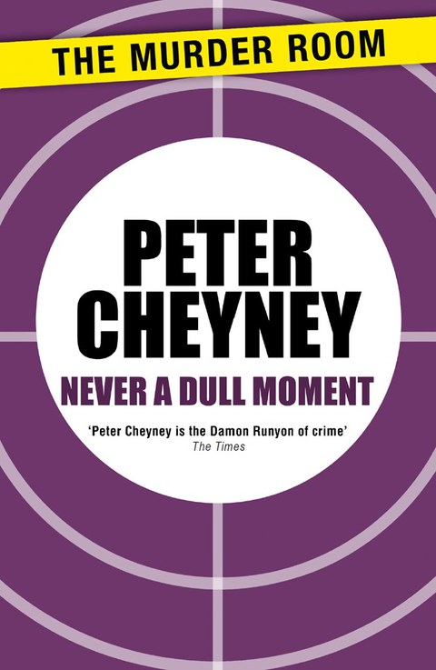 Cover image for book Never a Dull Moment