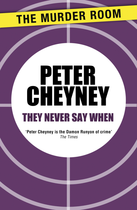 Cover image for book They Never Say When