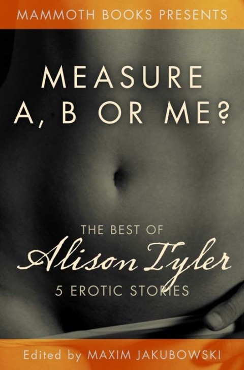 Cover image for book The Mammoth Book of Erotica presents The Best of Alison Tyler
