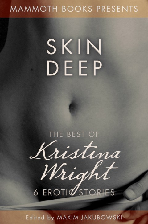 Cover image for book The Mammoth Book of Erotica presents The Best of Kristina Wright