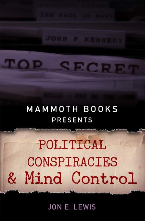 Cover image for book Mammoth Books presents Political Conspiracies and Mind Control