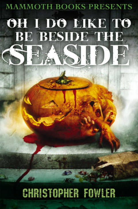Cover image for book Mammoth Books presents Oh I Do Like To Be Beside the Seaside