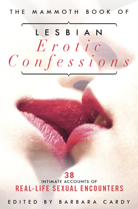 Cover image for book The Mammoth Book of Lesbian Erotic Confessions