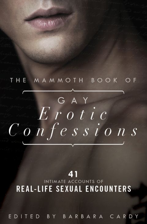 Cover image for book The Mammoth Book of Gay Erotic Confessions