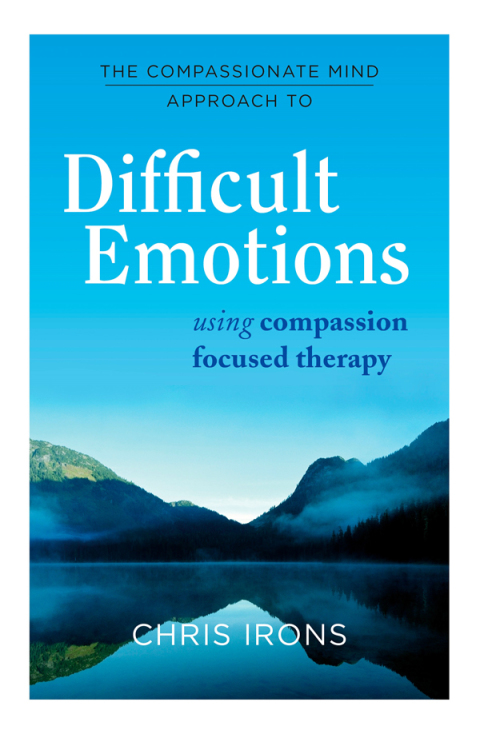 Cover image for book The Compassionate Mind Approach to Difficult Emotions