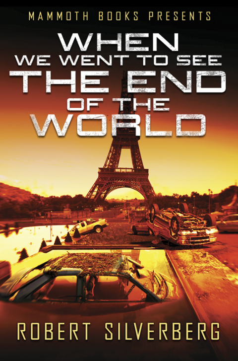 Cover image for book Mammoth Books presents When We Went to See the End of the World