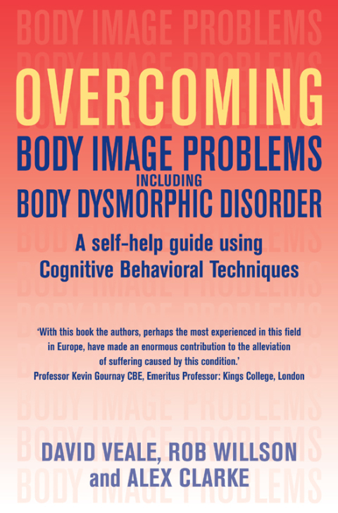 Cover image for book Overcoming Body Image Problems including Body Dysmorphic Disorder