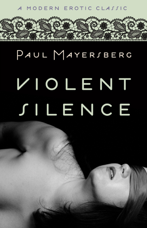 Cover image for book Violent Silence (Modern Erotic Classics)