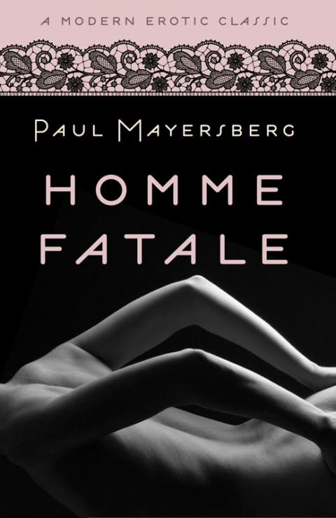Cover image for book Homme Fatale (Modern Erotic Classics)