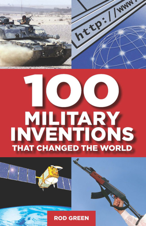 Cover image for book 100 Military Inventions that Changed the World