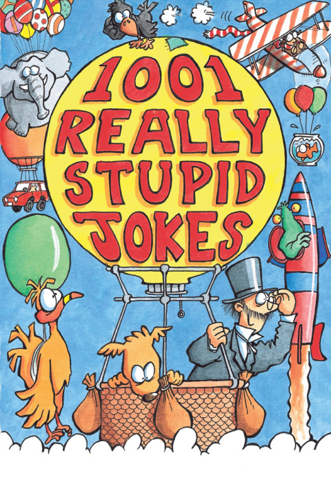 Cover image for book 1001 Really Stupid Jokes