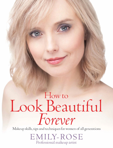 Cover image for book How To Look Beautiful Forever