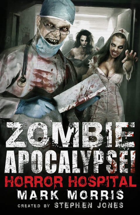 Cover image for book Zombie Apocalypse! Horror Hospital