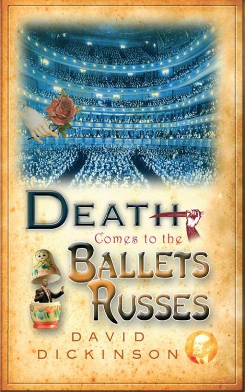 Cover image for book Death Comes to the Ballets Russes