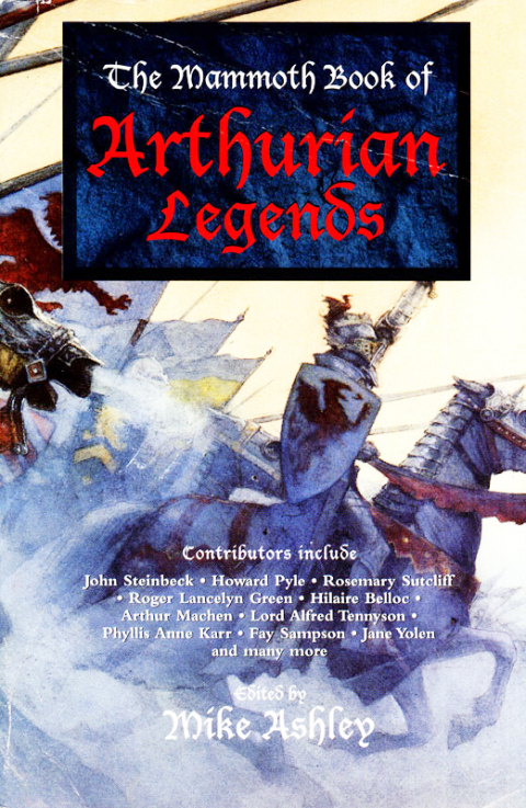 Cover image for book The Mammoth Book of Arthurian Legends