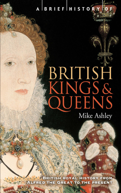 Cover image for book A Brief History of British Kings & Queens