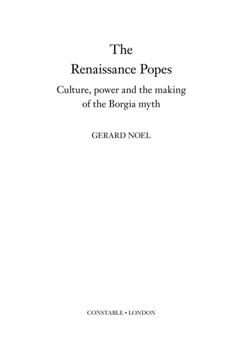 Cover image for book The Renaissance Popes: Culture, Power, and the Making of the Borgia Myth