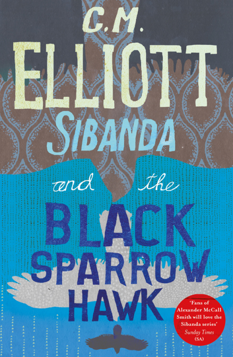 Cover image for book Sibanda and the Black Sparrow Hawk