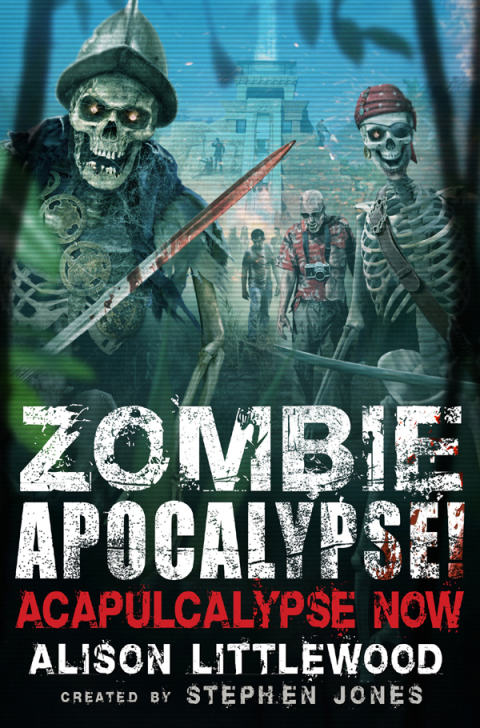 Cover image for book Zombie Apocalypse! Acapulcalypse Now