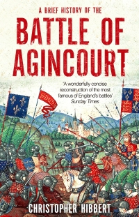 Titelbild: A Brief History of the Battle of Agincourt 9781472136428